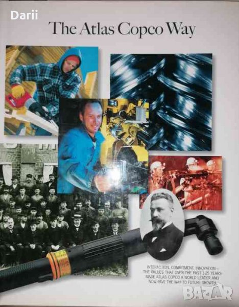 The Atlas Copco Way -Eric Giertz, Alan Wilson, Giulio Mazzalupi, снимка 1