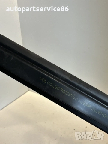 Лайсна за облицовка на преден десен прозорец за Volvo XC60 (2011) 30762370, снимка 3 - Части - 53742008