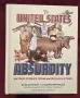 The United States of Absurdity. Untold Stories from American History, снимка 1