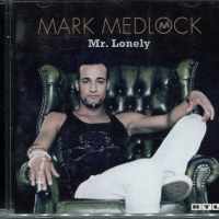 Mark Medlock-mr.Lonely