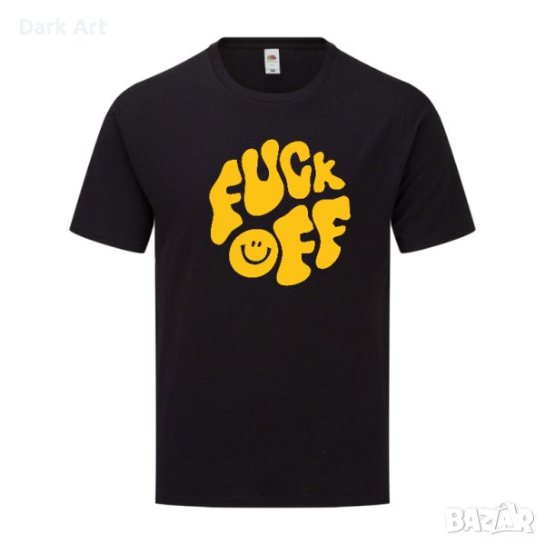 Тениска - Fu*k off - Smile, снимка 1