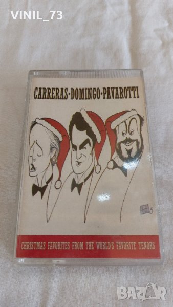 Carreras • Domingo • Pavarotti – Christmas Favorites From The World's Favorite Tenors, снимка 1