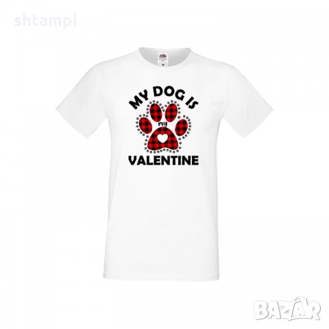 Мъжка тениска Свети Валентин My Dog Is My Valentine 1, снимка 1 - Тениски - 35715864