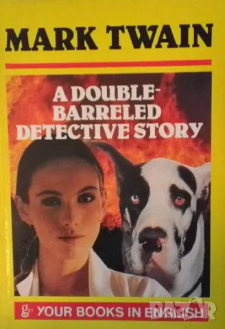 Двойна детективска история / A Double-barreled Detective Story Марк Твен, снимка 2 - Чуждоезиково обучение, речници - 49538686