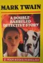 Двойна детективска история / A Double-barreled Detective Story Марк Твен, снимка 2