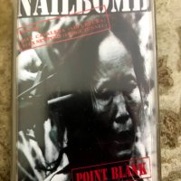 Рядка касетка - Nailbomb - Point Blank, снимка 1 - Аудио касети - 33900758