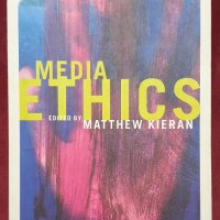 Етика и морал в медиите / Media Ethics, снимка 1 - Специализирана литература - 40891162
