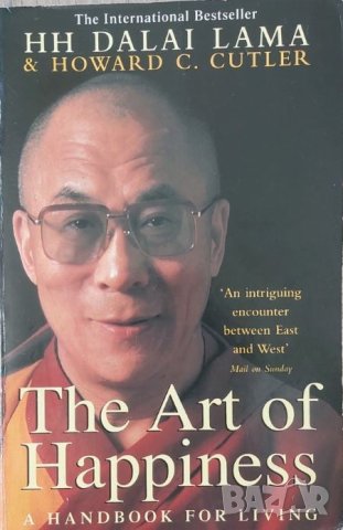 The Art of Happiness: A Handbook for Living (The Dalai Lama, Howard C. Cutler), снимка 1