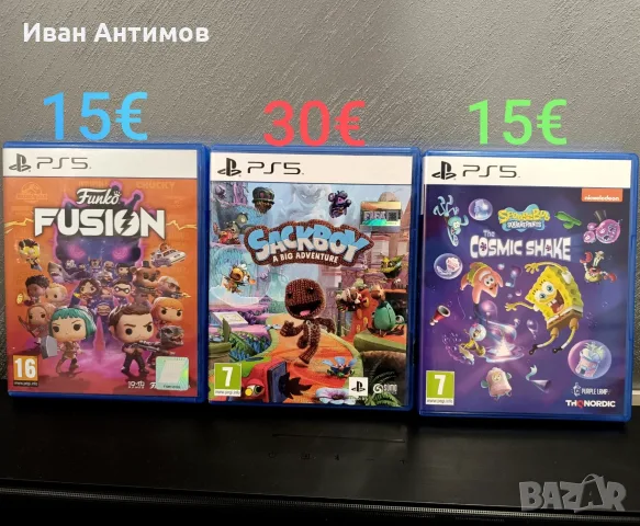 Sackbоy a big adventure - 30 € Spongebob squarepants the cosmicshake - 15 € Funko Fusion - 15 €