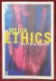 Етика и морал в медиите / Media Ethics, снимка 1 - Специализирана литература - 40891162
