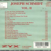 Joseph Schmidt-vol 2, снимка 2 - CD дискове - 34597507