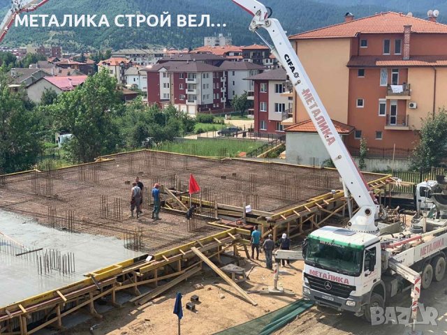 Доставка на арматура и бетон Велинград МЕТАЛИКА- строителство, снимка 12 - Монтажи - 11742873
