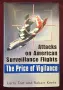 The Price of Vigilance. Attacks on American Surveillance Flights, снимка 1