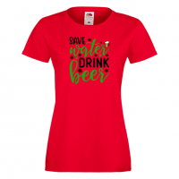 Дамска тениска Save Water Drink Beer,Празник,Бира,Бирфест,Beerfest,Подарък,Изненада, снимка 3 - Тениски - 36374623