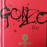 The Gonzo Way: A Celebration of Dr. Hunter S. Thompson (Anita Thompson), снимка 1 - Художествена литература - 40092227