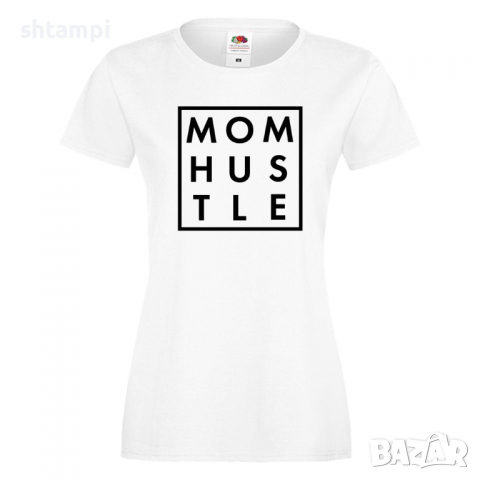Дамска тениска Mom Hustle,Празник на Майката,Подарък,Изненада,Рожден Ден, снимка 2 - Тениски - 36296928