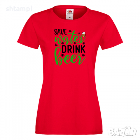 Дамска тениска Save Water Drink Beer,Празник,Бира,Бирфест,Beerfest,Подарък,Изненада, снимка 3 - Тениски - 36374623