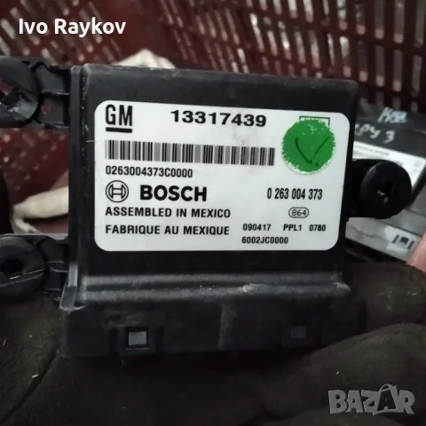Парктроник модул за Chevrolet Cruze Sedan , 2009 to 2013 , GM 13317439 BOSCH 0263004373, снимка 3 - Части - 47474560