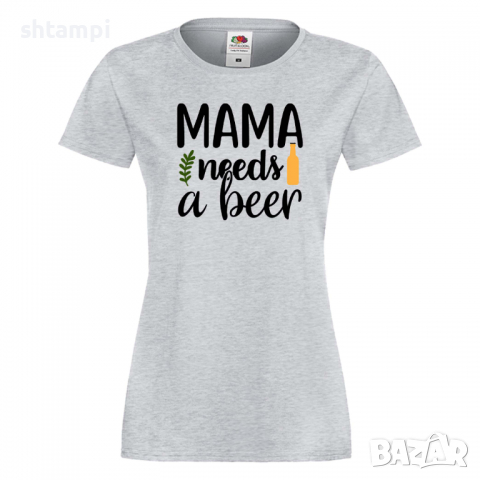 Дамска тениска Mama Needs A Beer,Празник,Бира,Бирфест,Beerfest,Подарък,Изненада, снимка 1 - Тениски - 36374329