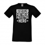 Мъжка тениска Husband Daddy Protector Hero Баща, Дядо,Празник,Татко,Изненада,Повод,Рожден ден, Имен , снимка 1 - Тениски - 36504432