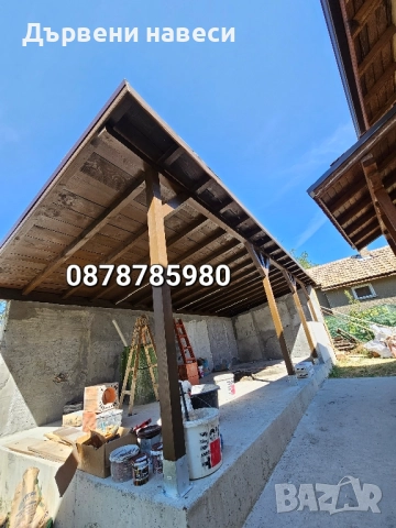 Навеси Дървени навеси Дървени Беседки Дървени Тераси. София, снимка 18 - Ремонти на къщи - 48969930