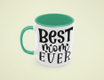 Чаша Best Mom Ever 1,Любов,Подарък,Рожден Ден,Изненада,Мама,Майка,Обич,Празник,, снимка 2