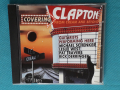 Covering Clapton (Tribute Album)- 2009- From Cream & Beyond, снимка 1 - CD дискове - 44729502