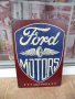 Ford Motors метална табела Форд емблема фенове фордове кола , снимка 1 - Рекламни табели - 41570175