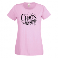 Дамска тениска Chaos Coordinator 1 Празник на Майката,Подарък,Изненада,Рожден Ден, снимка 8 - Тениски - 36292949