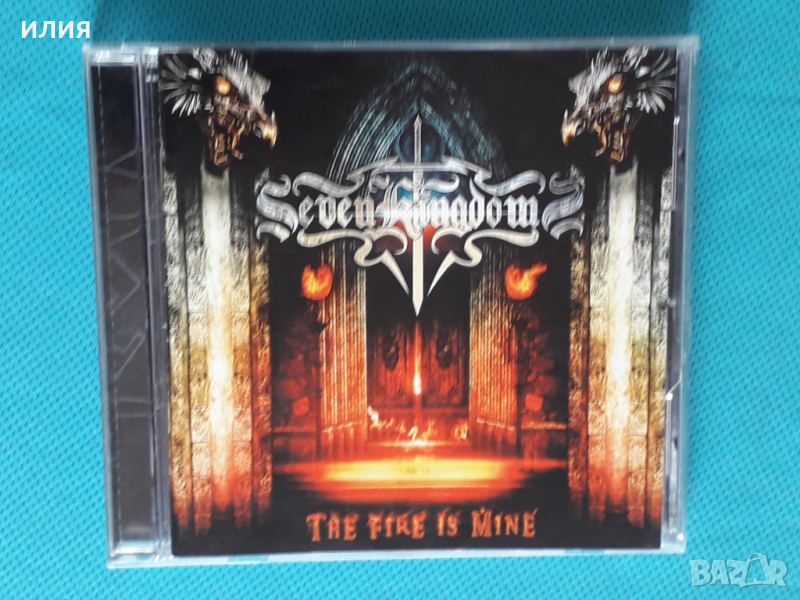 Seven Kingdoms – 2012 - The Fire Is Mine(Heavy Metal), снимка 1