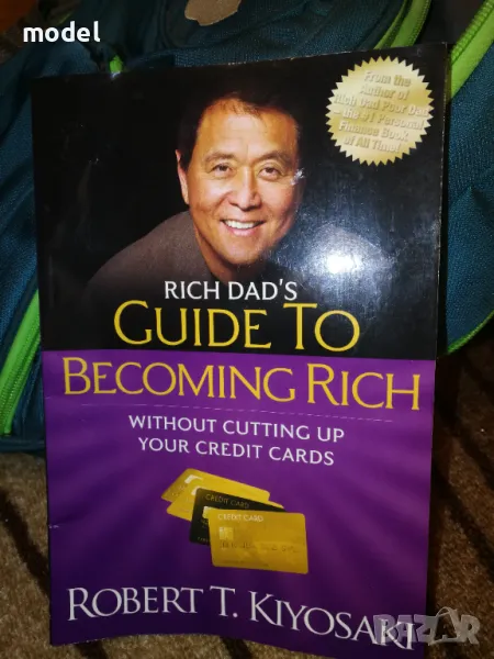 Rich Dad's Guide to Becoming Rich - Robert T. Kiyosaki, снимка 1