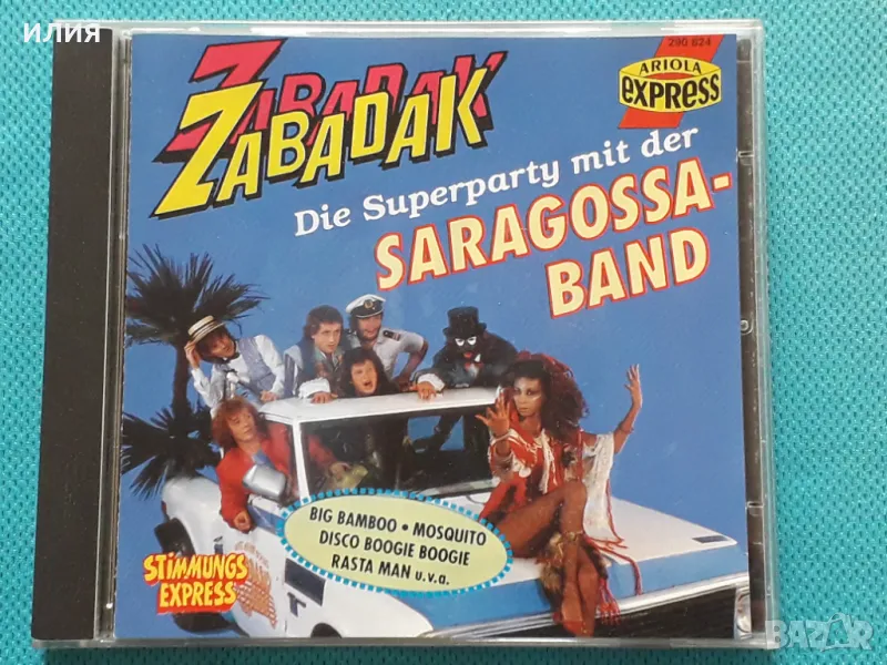 Saragossa Band – 1991 - Zabadak - Die Superparty Mit Der Saragossa Band(Ariola Express – 290 824)(Di, снимка 1