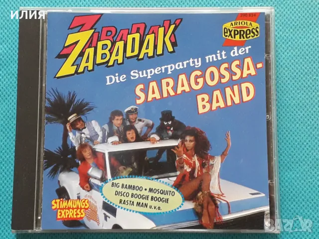 Saragossa Band – 1991 - Zabadak - Die Superparty Mit Der Saragossa Band(Ariola Express – 290 824)(Di, снимка 1 - CD дискове - 48481370