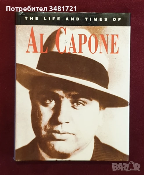 Животът и времената на Ал Капоне / The Life and Times of Al Capone, снимка 1