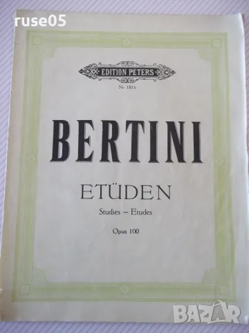 Ноти за пиано "BERTINI - ETÜDEN - Opus 100" - 34 стр.