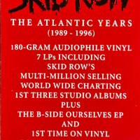  Skid Row ‎– The Atlantic Years (1989 - 1996) Box Set, снимка 6 - Грамофонни плочи - 41973870