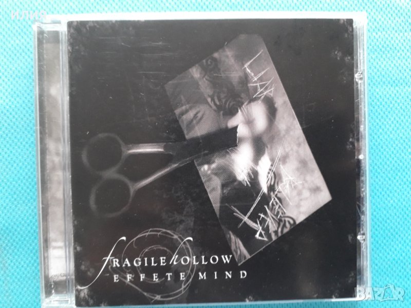 Fragile Hollow – 2003 - Effete Mind (Goth Rock,Heavy Metal), снимка 1