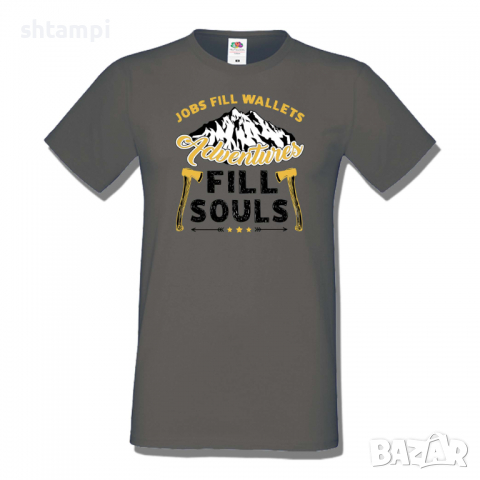 Мъжка тениска оправена картинка Jobs Fill Wallets,Къмпинг,Планина,Изненада,Подарък,Поход,Връх,Хижа,, снимка 7 - Тениски - 36367498