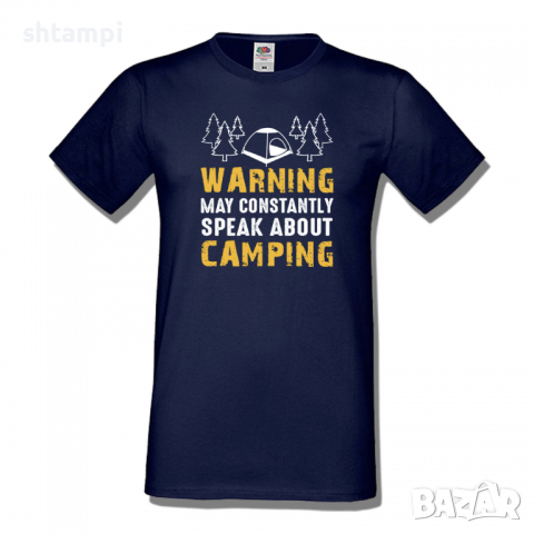 Мъжка тениска Warning May Constantly Speak About Camping,Къмпинг,Планина,Изненада,Подарък,Поход,Връх, снимка 10 - Тениски - 36355277