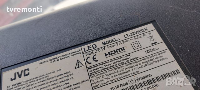 POWER BOARD ,17IPS62, for 32 inc DISPLAY VES315WNDS-2D-N14 FOR JVC LT-32VH52K, снимка 5 - Части и Платки - 40458527