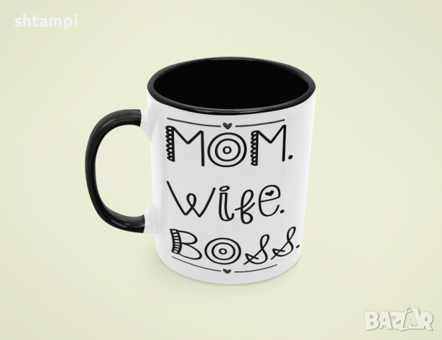 Чаша Mom Wife Boss,Любов,Подарък,Рожден Ден,Изненада,Мама,Майка,Обич,Празник,, снимка 6 - Чаши - 36342538