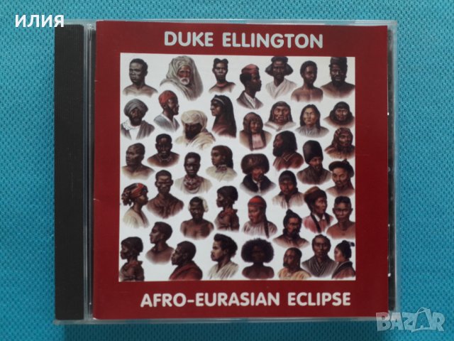 Duke Ellington - 1971 - Afro-Eurasian Eclipse(Afro-Cuban Jazz,Soul-Jazz,Big Band,Post Bop), снимка 1 - CD дискове - 40886623