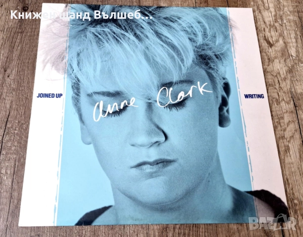 Грамофонни Плочи - Поп - Рок: Anne Clark - Joined Up Writing