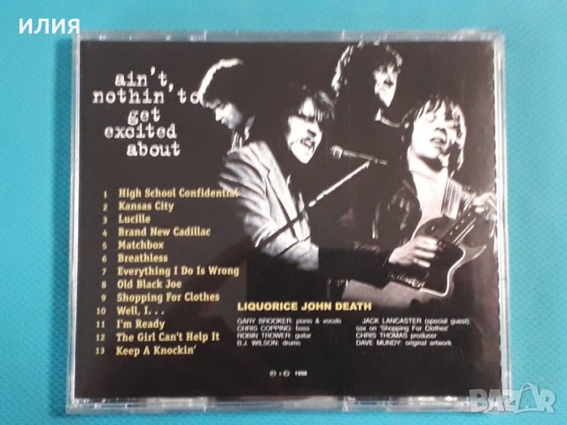 Liquorice John Death – 1998 - Ain't Nothin' To Get Excited About(Classic Rock), снимка 4 - CD дискове - 42701738