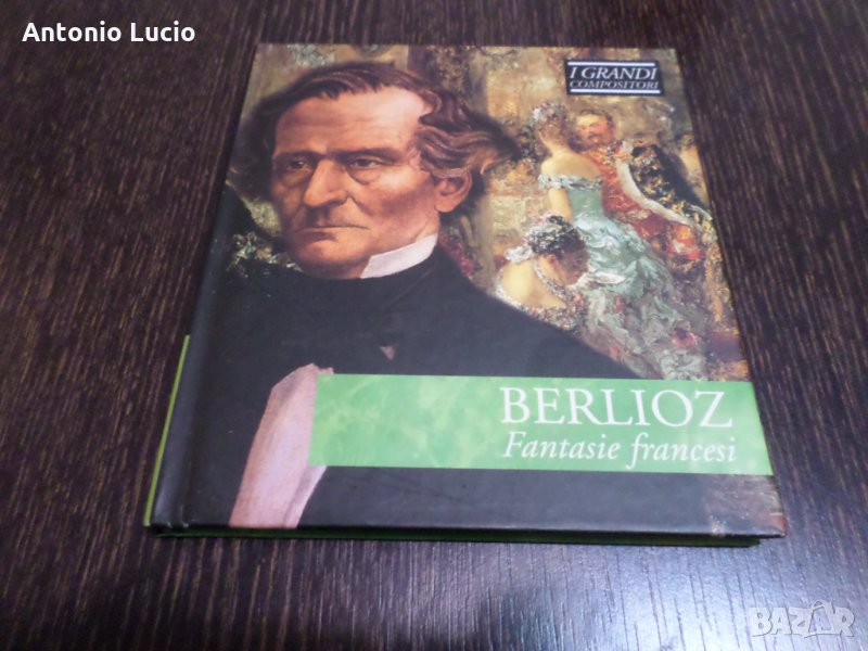 Berlioz - Fantasie Francesi, снимка 1