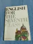 "ENGLISH FOR THE SEVENTH CLASS", снимка 1