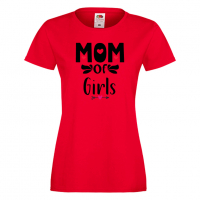 Дамска тениска Mom Of Girls,Празник на Майката,Подарък,Изненада,Рожден Ден, снимка 2 - Тениски - 36297123