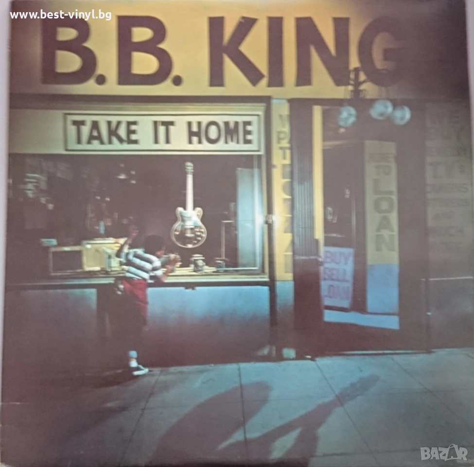 Грамофонна Плоча (B.B. King - Take It Home), снимка 1