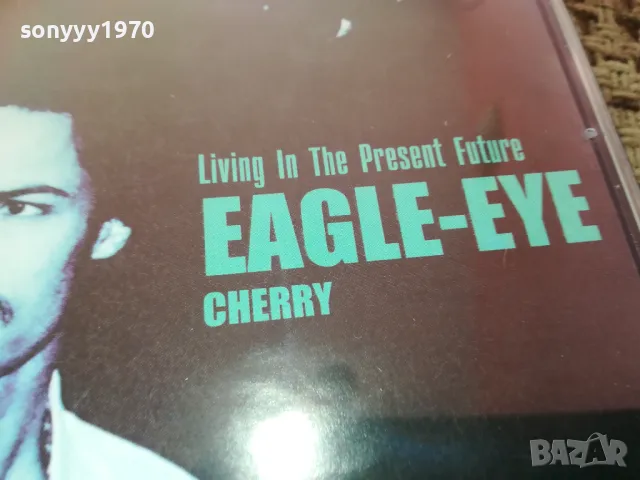 EAGLE-EYE CHERRY CD 1312241558, снимка 9 - CD дискове - 48335695
