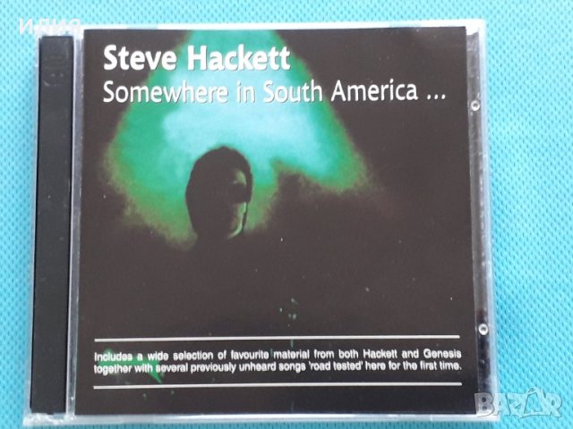 Steve Hackett(Genesis) - 2003 - Somewhere In South America...(2CD)(Prog Rock)